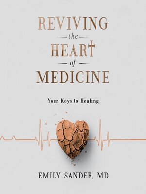 cover image of Reviving the Heart of Medicine